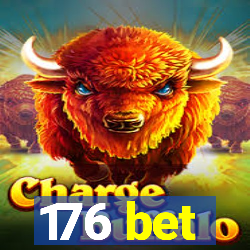 176 bet